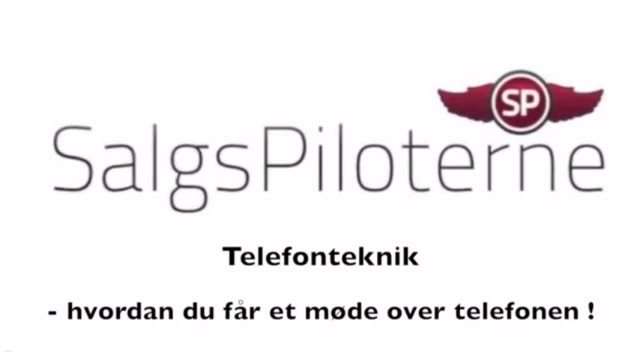 SalgsPiloterne Tony Evald Clausen Salg Sælgere Sådan får du et møde over telefonen Mødebooking Telefonbooking