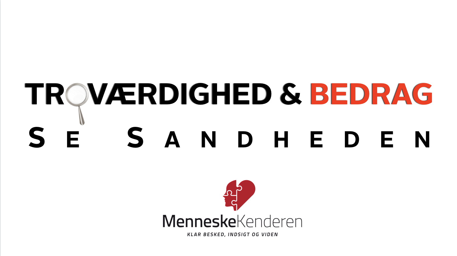 Troværdighed & Bedrag - Menneskekenderen - SalgsPIloterne