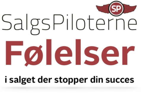 Følelser i salget der stopper din succes. SalgsPiloterne